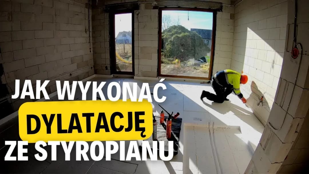 Taśma dylatacyjna przed czy po styropianie – uniknij kosztownych błędów
